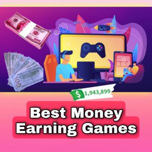 Best Money Earning Game