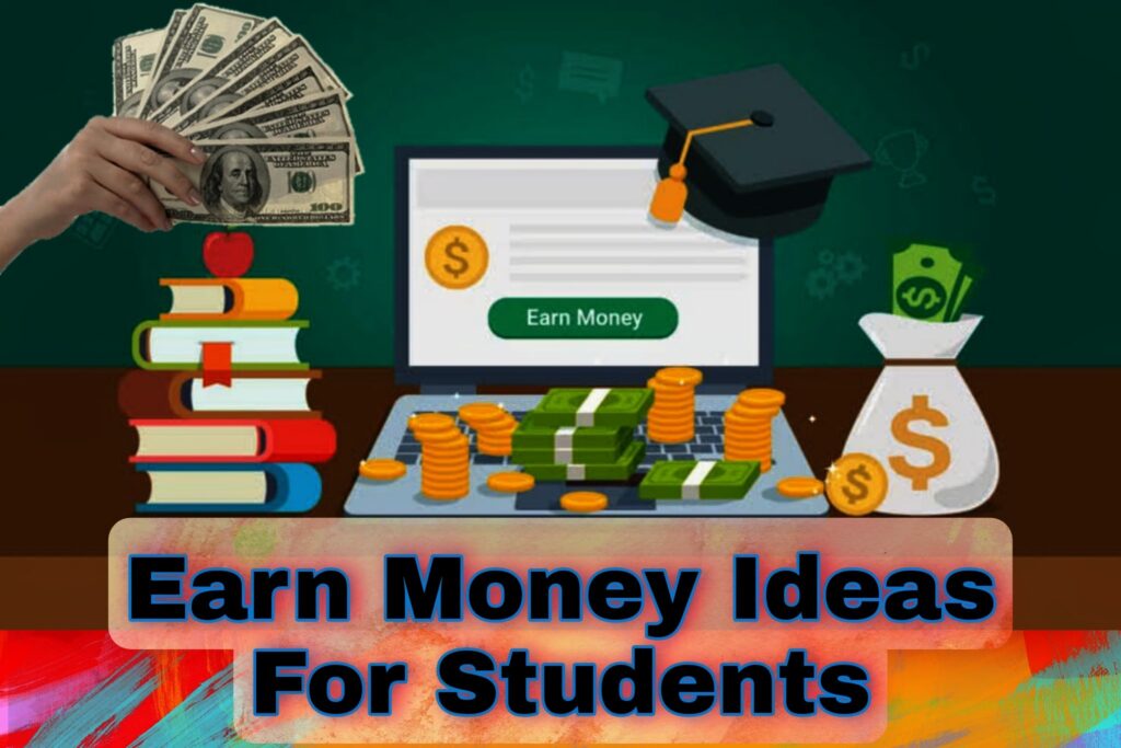 How To Earn Money Fast For Students