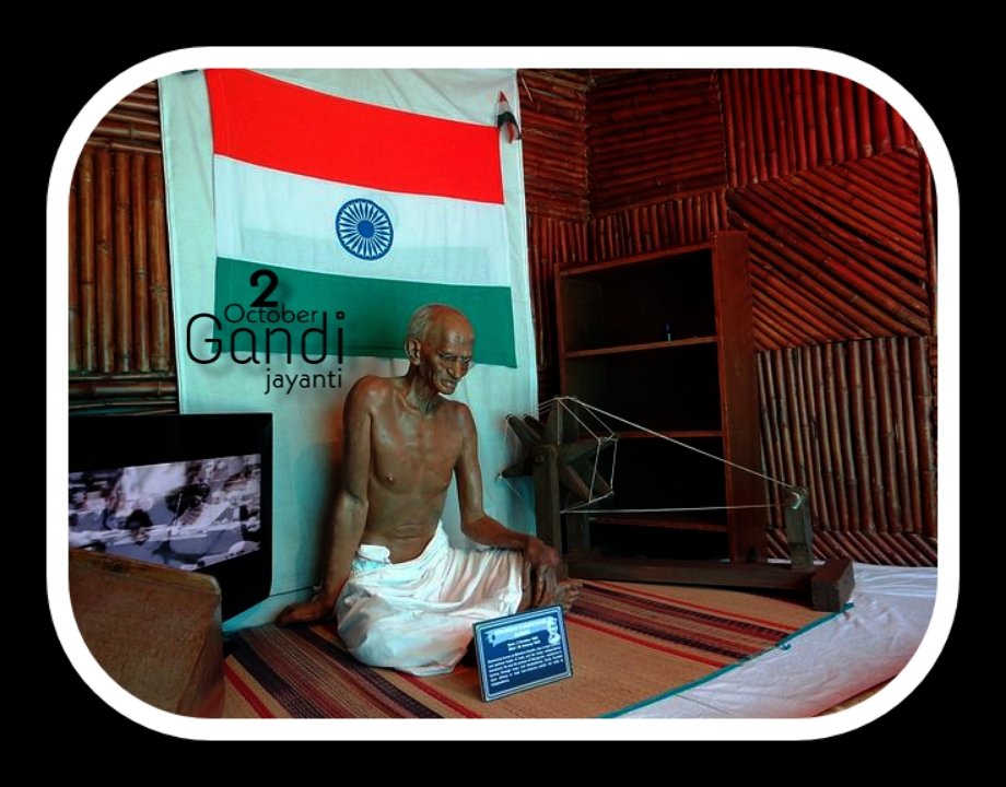 गांधी जयंती पर भाषण » Ghandhi jayanti par Bhasan