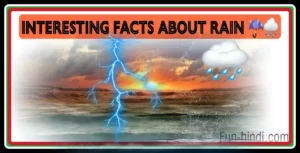 25 Interesting facts about rain