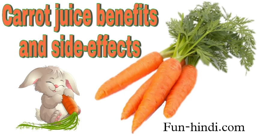 Carrot juice benefits and side-effects