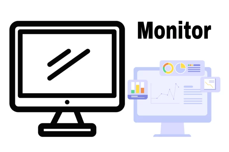 What is Monitor and its types