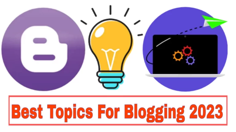 Best Topic for Blogging