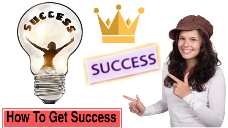 How to get success (5 Tips)