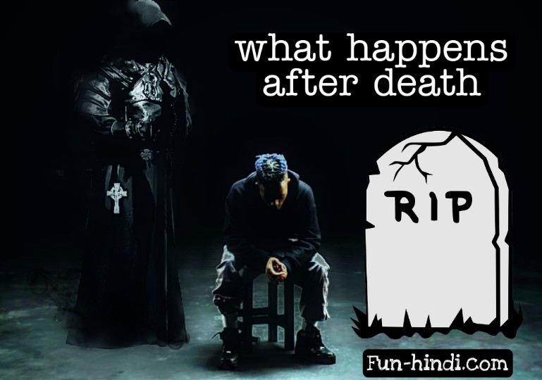 what happens after death