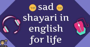 Sad Shayari in English for Life