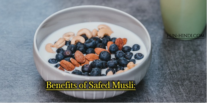 Benefits And Side Effects Of Safed Musli