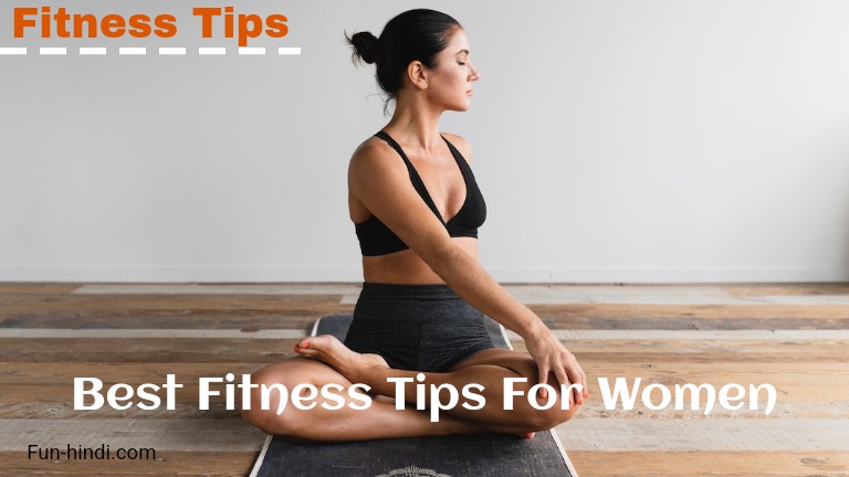 Best fitness tips for women