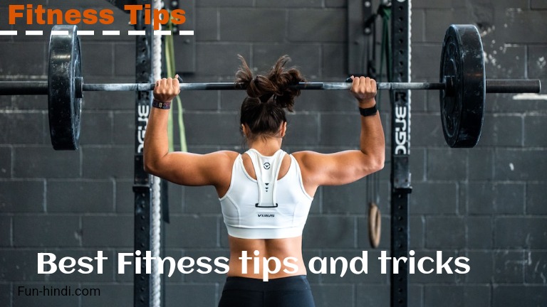 Best fitness tips and tricks