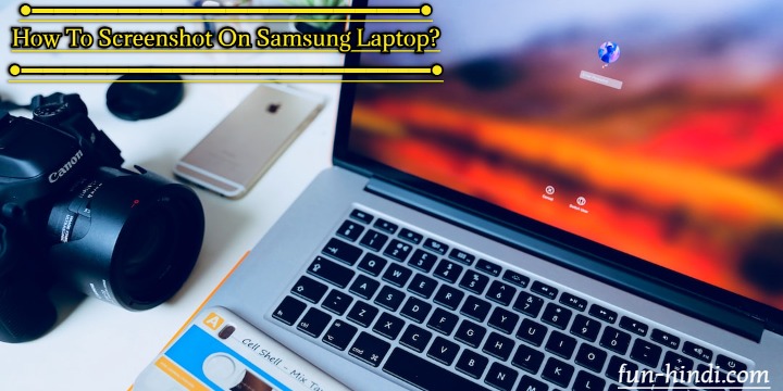 How To Screenshot On Samsung Laptop?