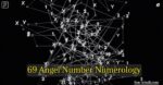 69 Angel Number Meaning In Life, Love, Twin Flame, Career & More