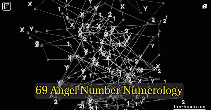 69 Angel Number Meaning In Life, Love, Twin Flame, Career & More