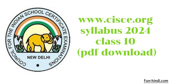 www.cisce.org syllabus 2024 class 10 (pdf download)