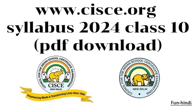 www.cisce.org syllabus 2024 class 10 (pdf download)