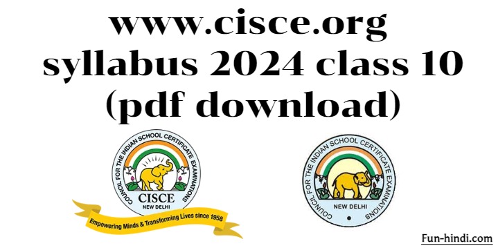 www.cisce.org syllabus 2024 class 10 (pdf download)
