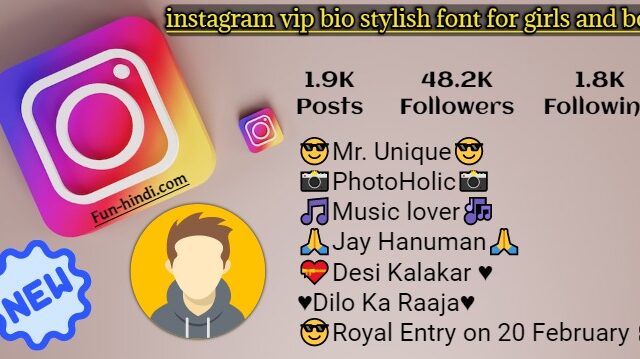 instagram vip bio stylish font for girls and boys
