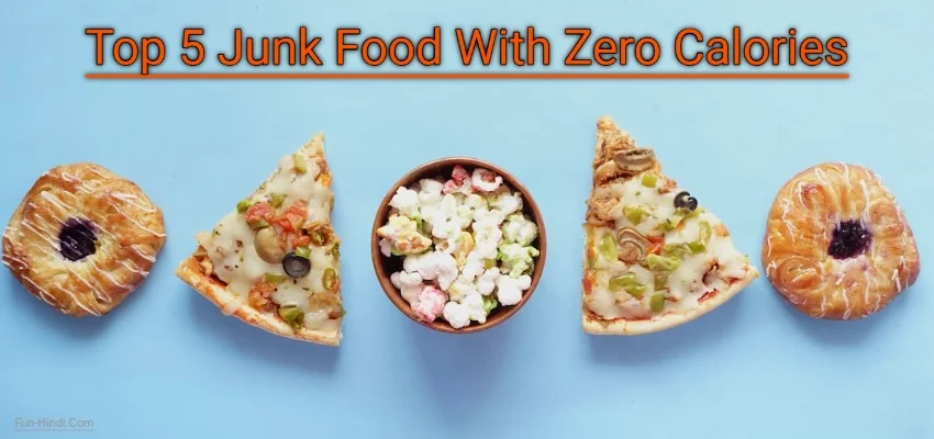 Top 5 Junk Food With Zero Calories