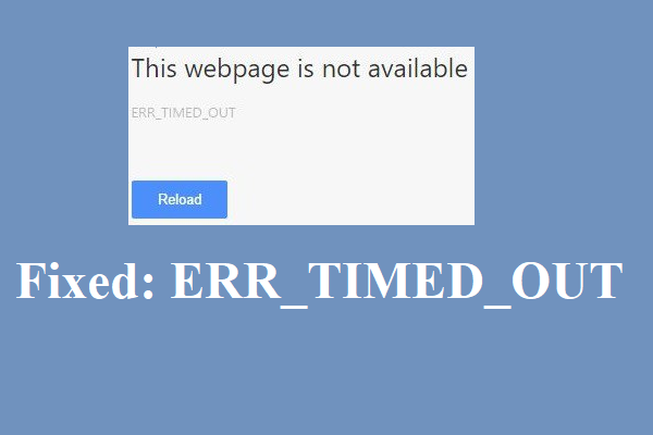 Err_timed_Out Error On Browsing