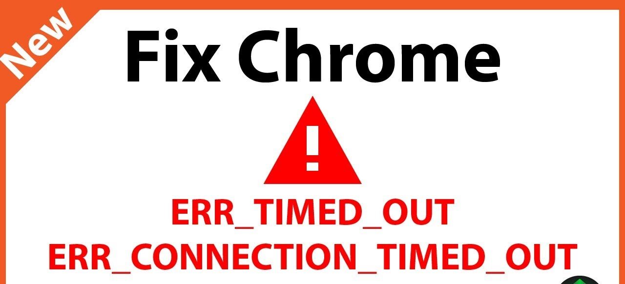 How To Fix Err Timed Out Error On Browsing