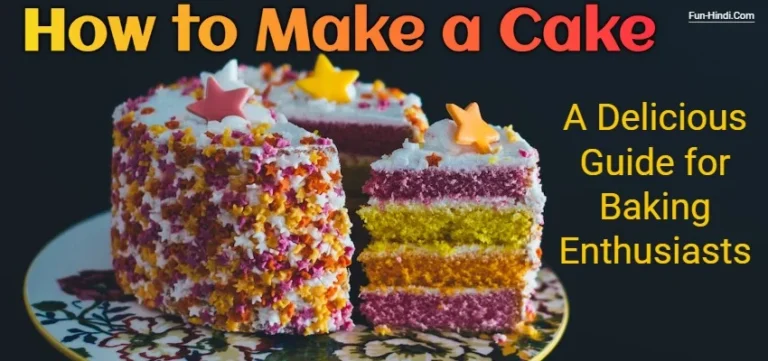 How to Make a Cake