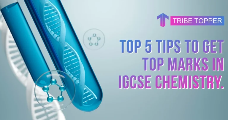 Top 5 Tips to get full marks in IGCSE Chemistry