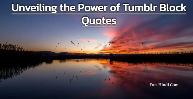 Unveiling the Power of Tumblr Block Quotes