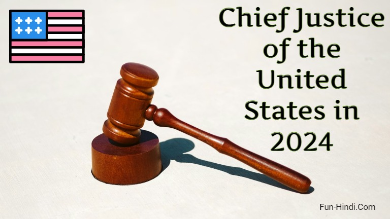 Chief Justice of the United States in 2024