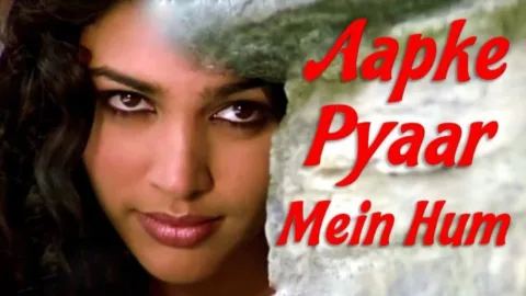 Aapke Pyaar Mein Hum Lyrics in Hindi