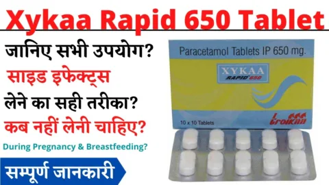 XYKAA 650 Tablet Uses in Hindi