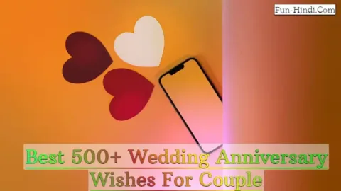 Best 500+ Wedding Anniversary Wishes For Couple