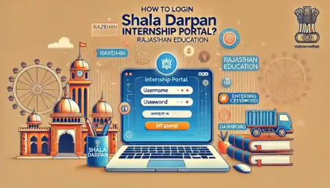 B.Ed. Shala Darpan Internship: Allotment, Login & Portal