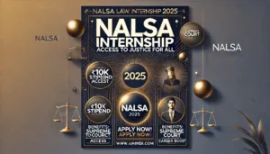 NALSA Law Internship 2025 – Apply Now for Legal Excellence & Social Justice NALSA Law/Legal Internship 2025